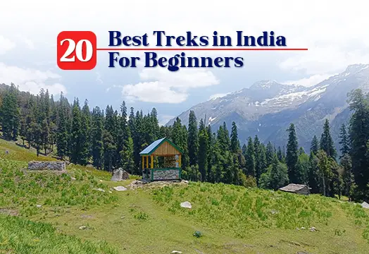 20 Best Treks in India For Beginners